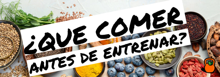 ¿Qué comer antes de entrenar?