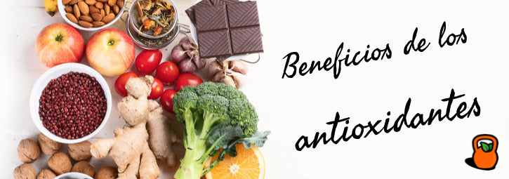 Beneficios de los antioxidantes