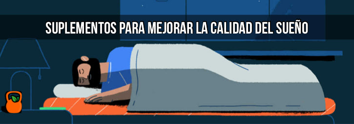 Suplementos para mejorar la calidad del sueño