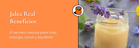 Jalea Real: Qué es y por qué es tan beneficiosa para tu salud
