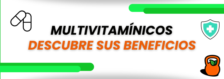 Suplementos multivitamínicos: Beneficios